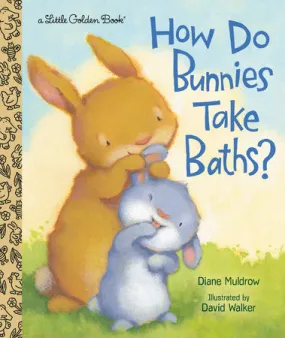 Little Golden Books - How Do Bunnies Take Baths?